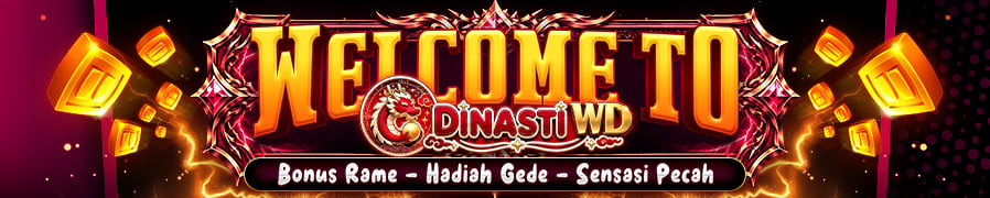 DINASTIWD Welcome